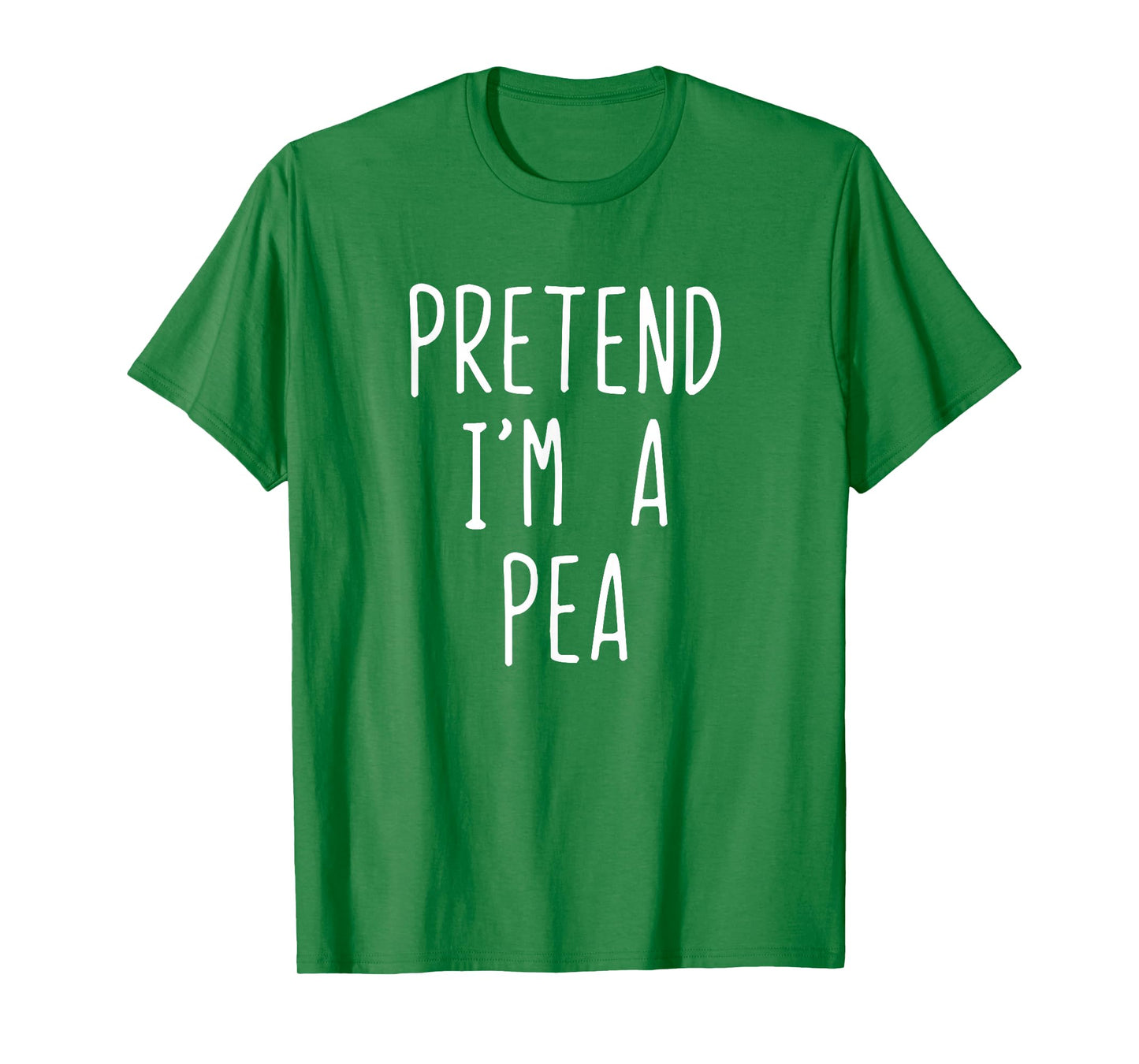 Pretend I'm A Pea Costume Halloween Funny Lazy Adult Kids T-Shirt