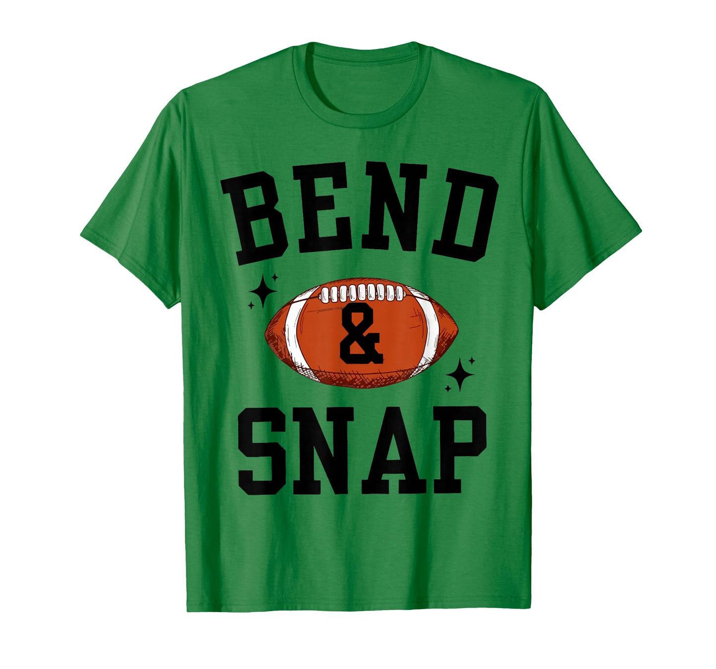 Funny Bend and Snap Football Game Day Cute Touchdown Season T-Shirt