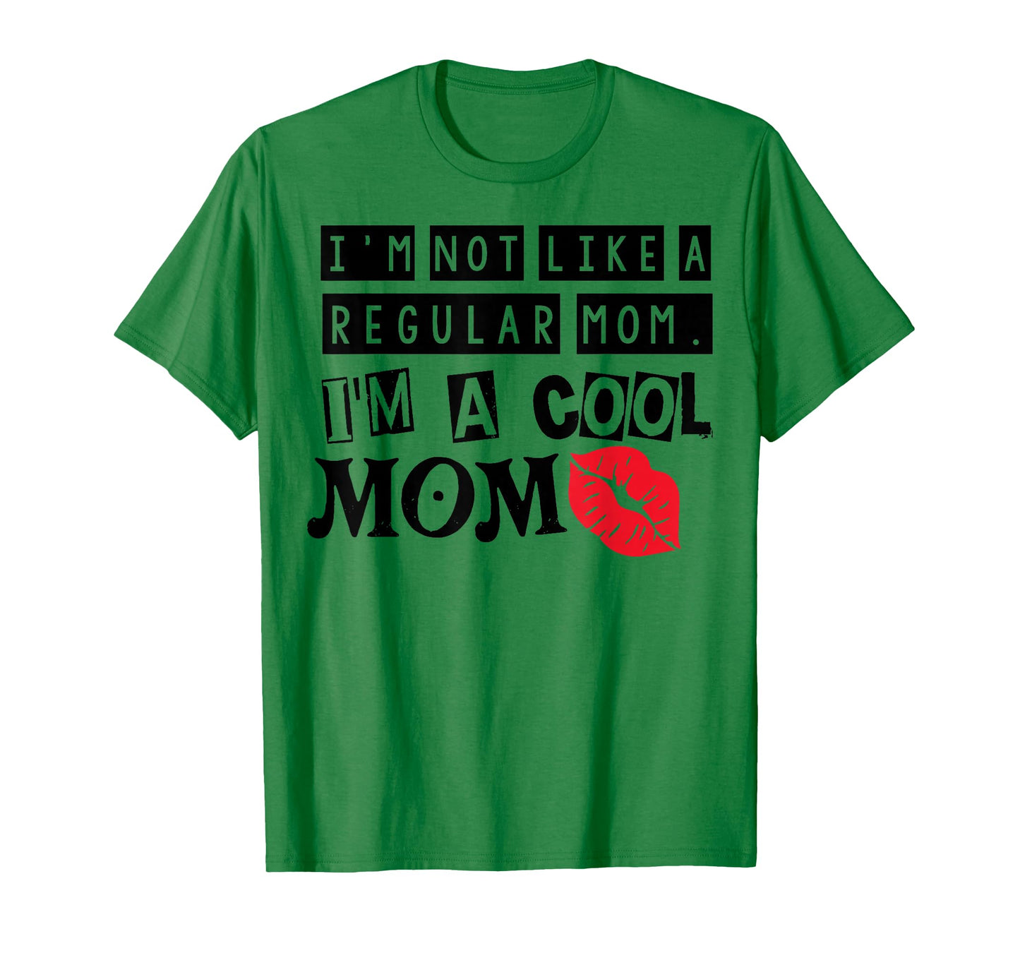 I'm Not Like A Regular Mom Vintage Mothers Day T-Shirt