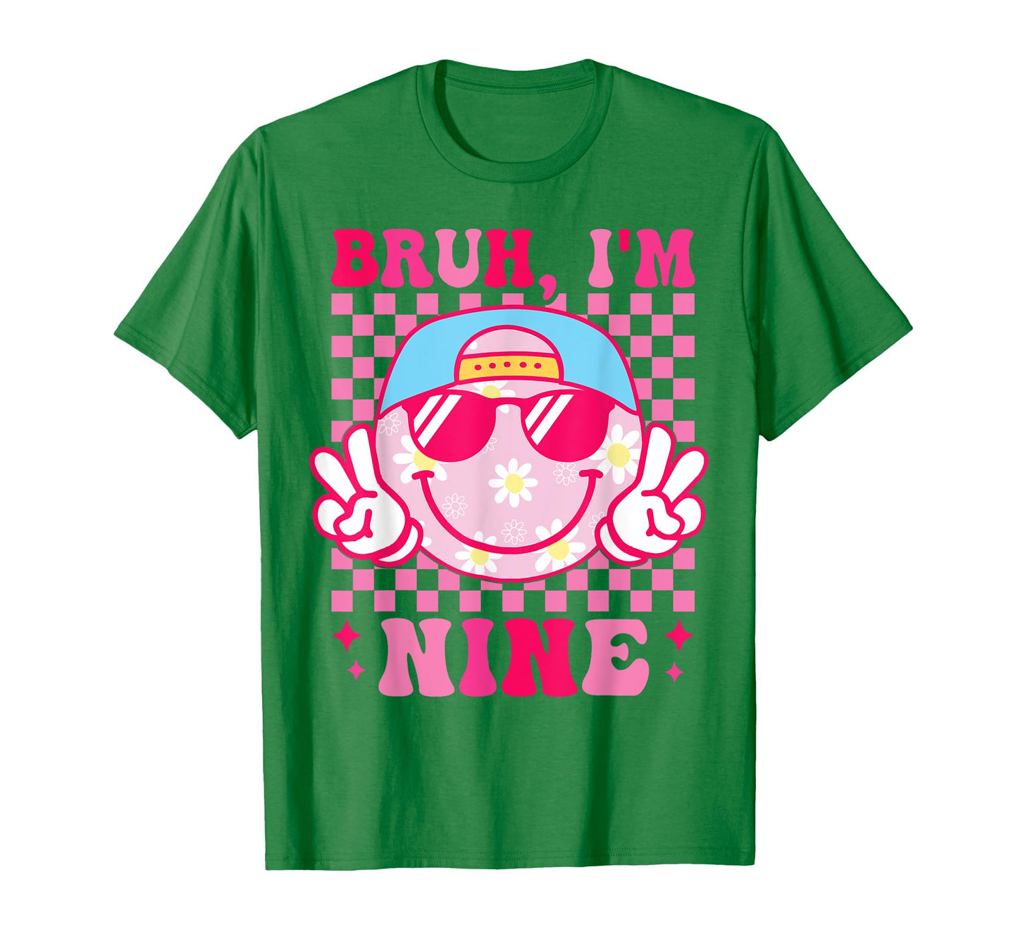 Bruh I'm Nine 9 9th Birthday Groovy Girls 9 Years Old T-Shirt