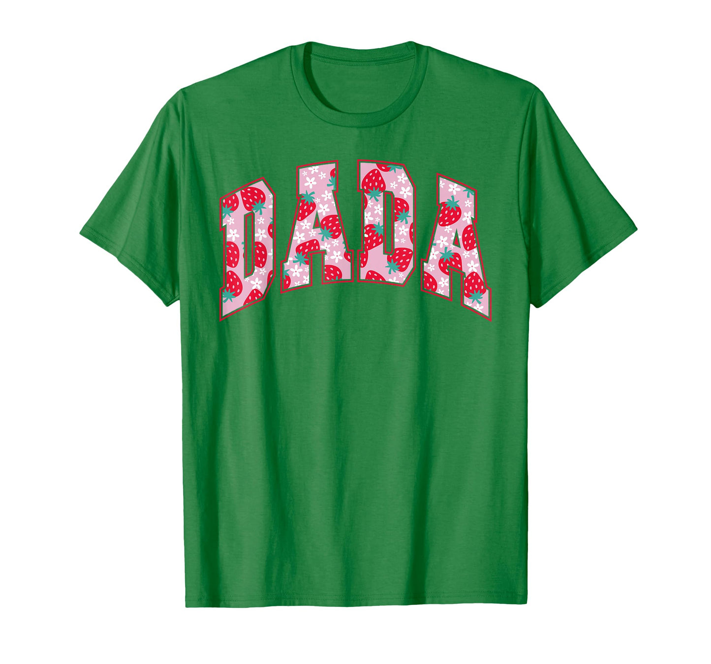 Dada Of The Berry First Birthday Strawberry Family Matching T-Shirt
