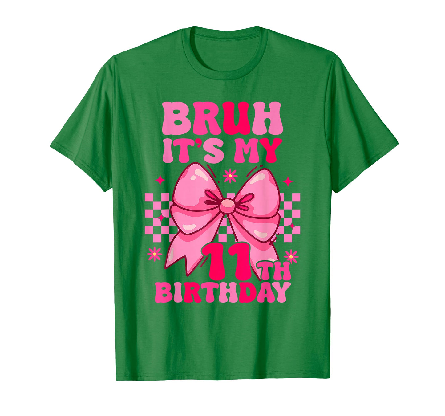 Bruh It's My 11th Birthday Girls Women Teens Coquette Bow T-Shirt