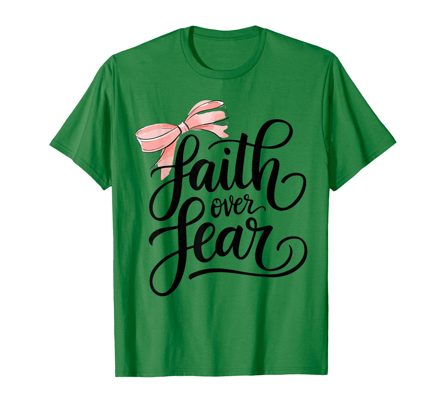 Pink Bow Faith Over Fear Christian Faith Jesus Bible Verse T-Shirt
