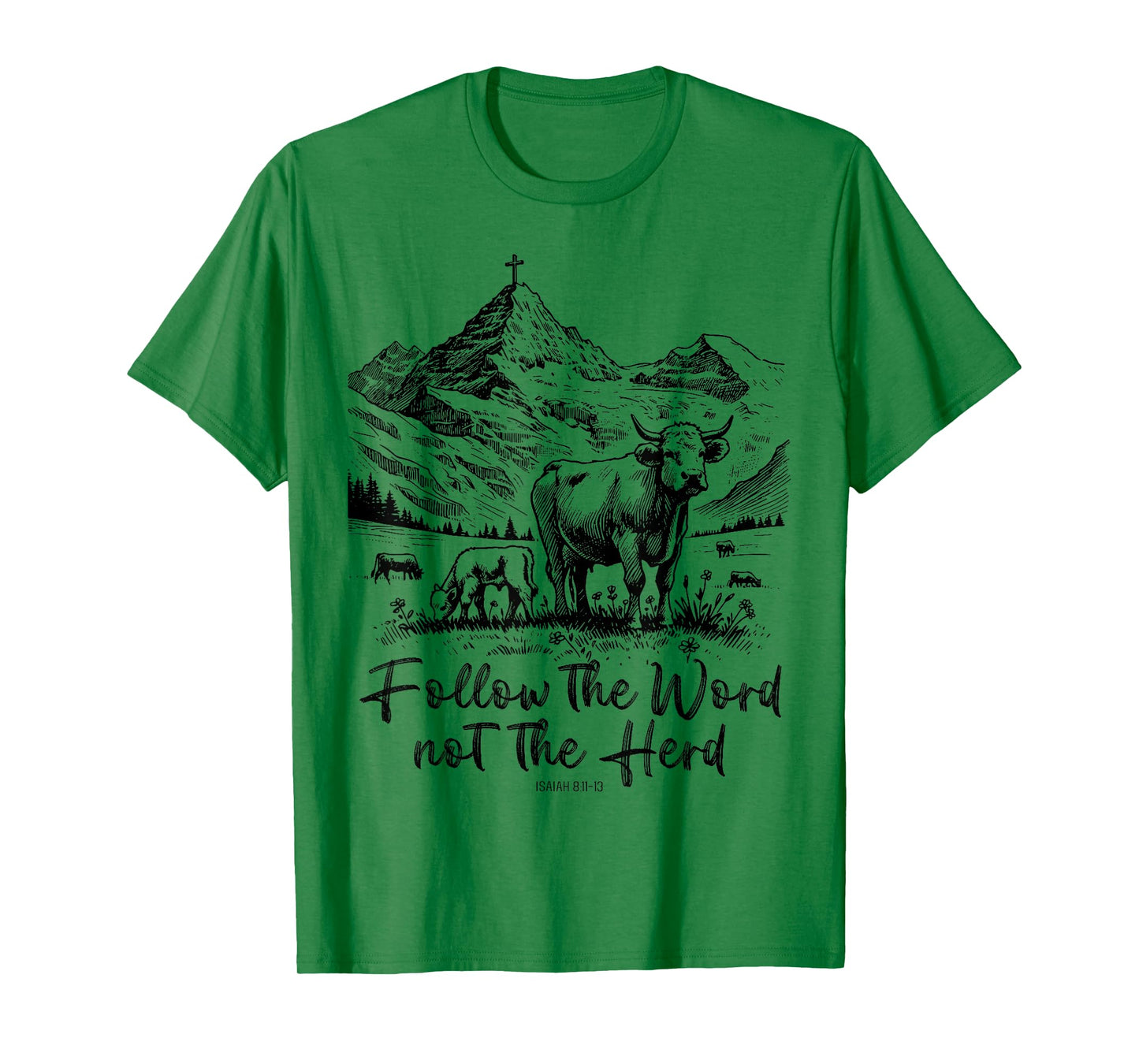 Follow The Word Not The Herd T-Shirt