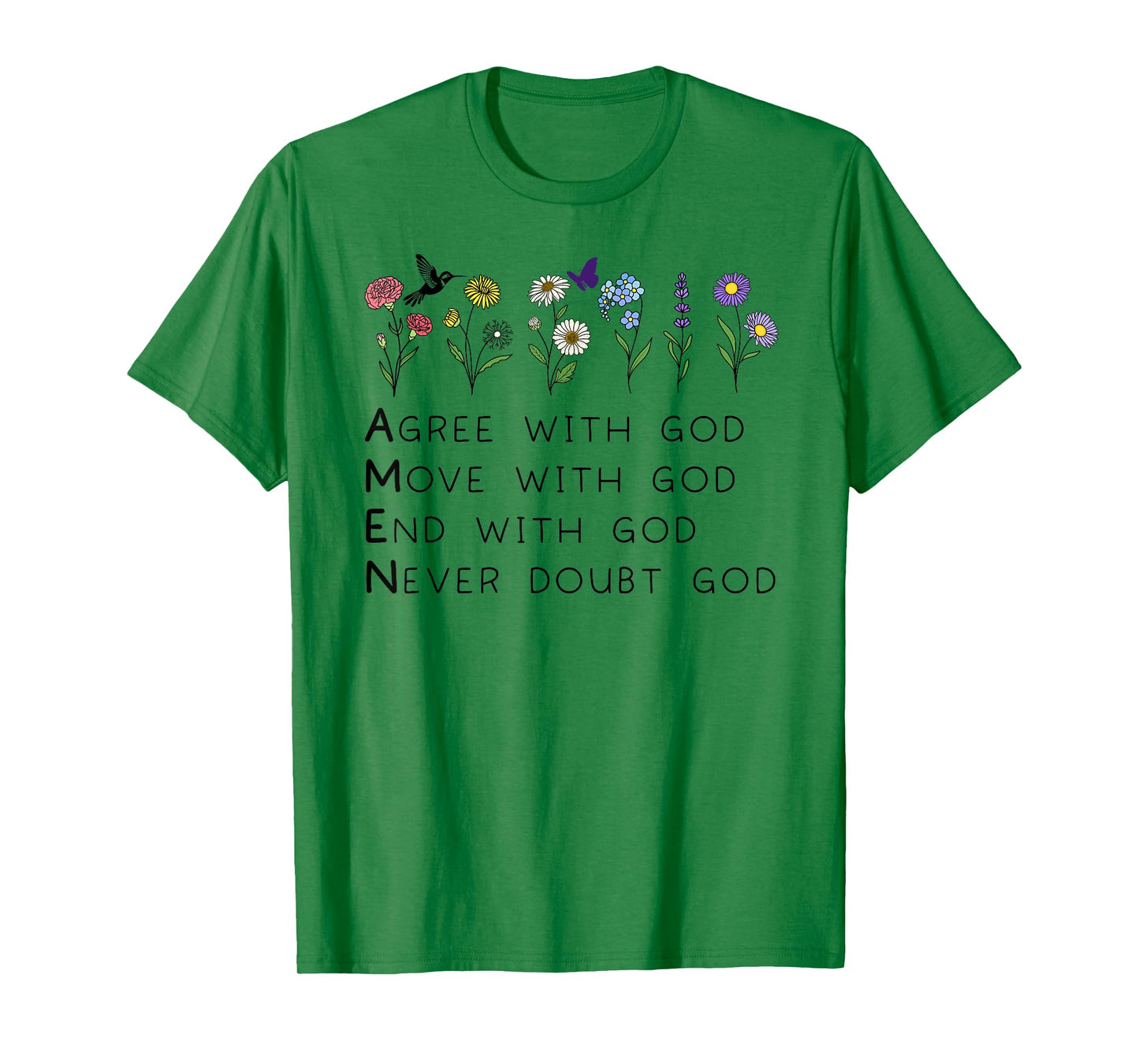 God Amen Agree God Move God with Christian Saying God Quote T-Shirt