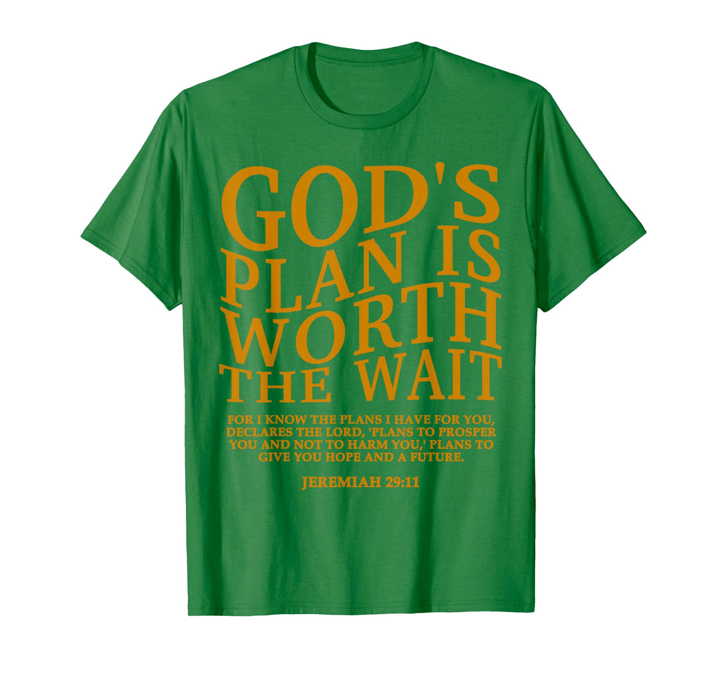 God's Plan is Worth The Wait Christian Jesus God Sister Mom T-Shirt