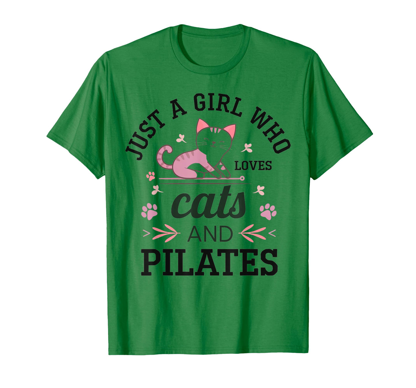 Just A Girl Who Loves Cats And Pilates Cat Mom Workout Humor T-Shirt