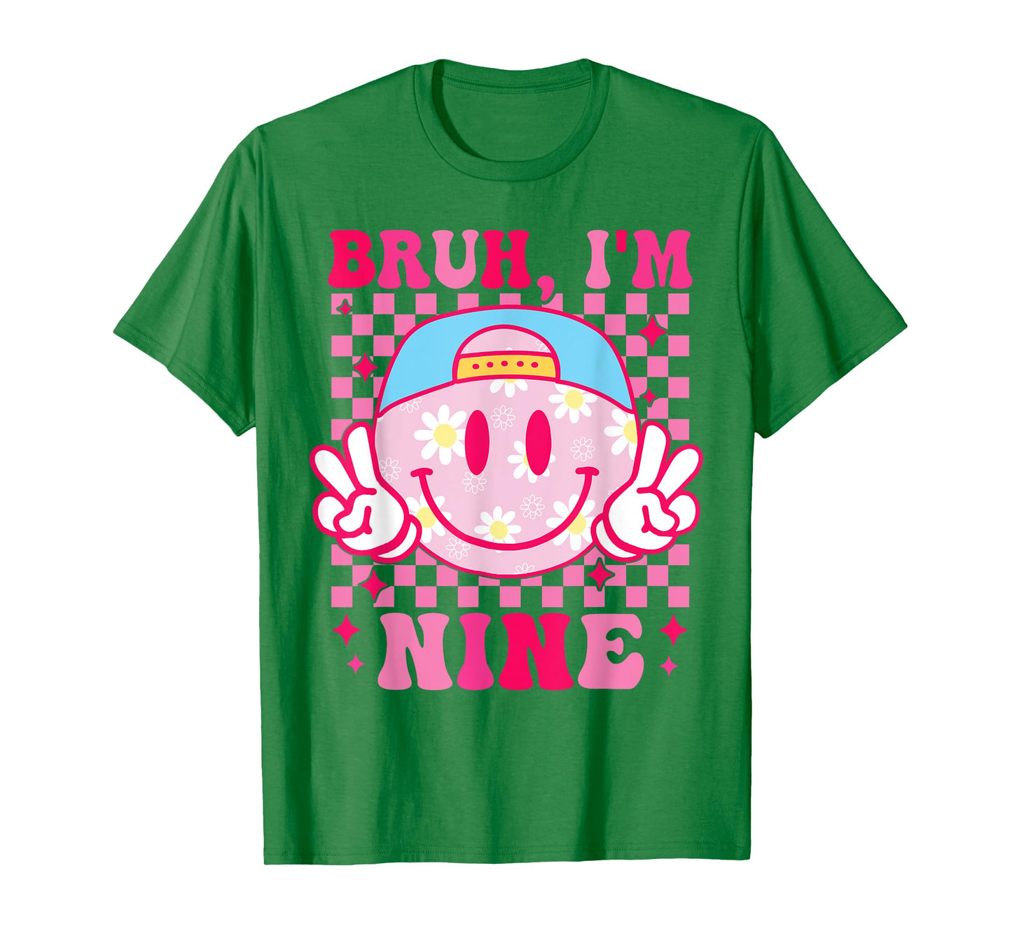 Bruh I'm Nine 9 9th Birthday Groovy Girls 9 Years Old T-Shirt