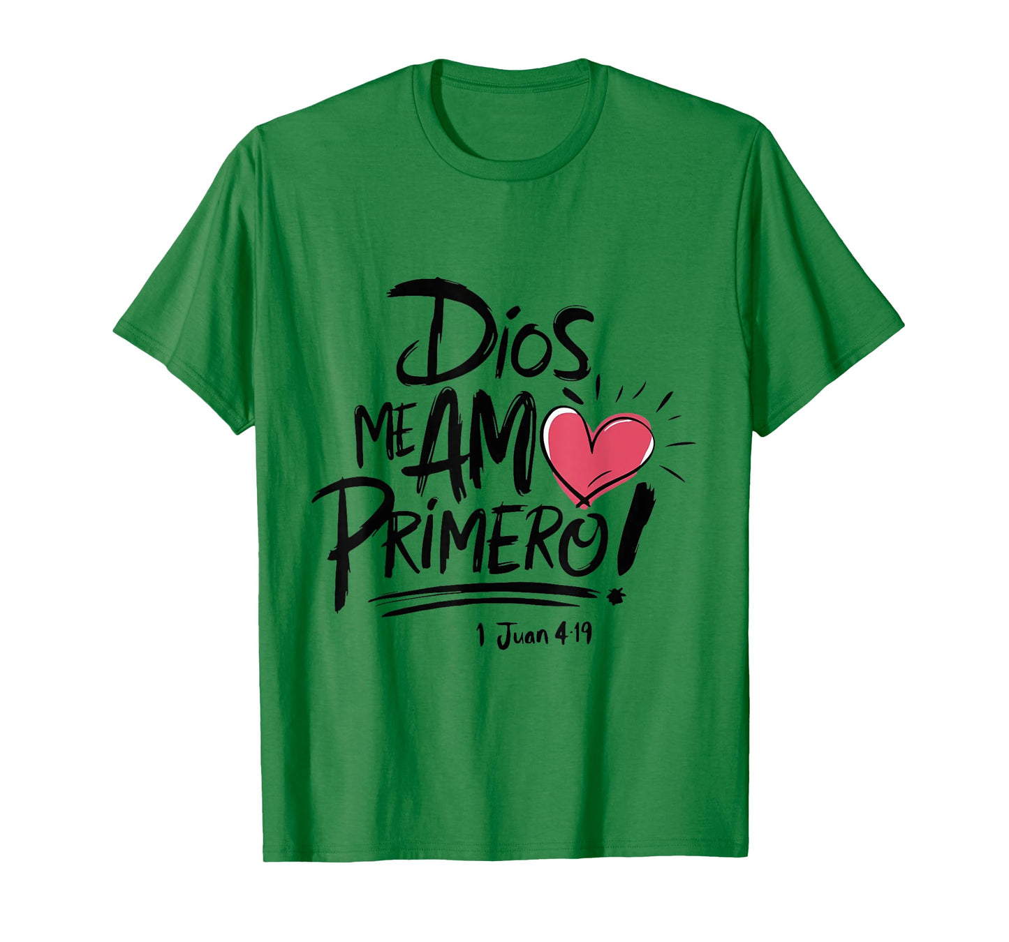 Dios Me Am Primero T-Shirt