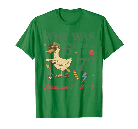 Why was 6 Afraid of 7 Because 7-8-9 Six Seven Meme Teacher T-Shirt