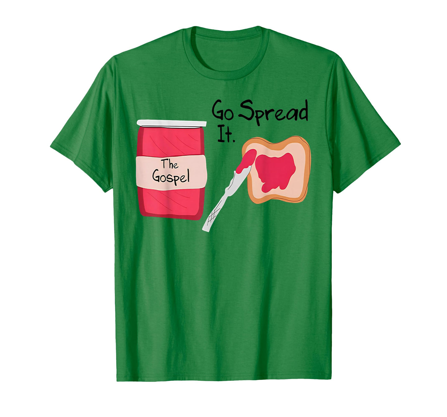 The Gospel Go Spread It T-Shirt