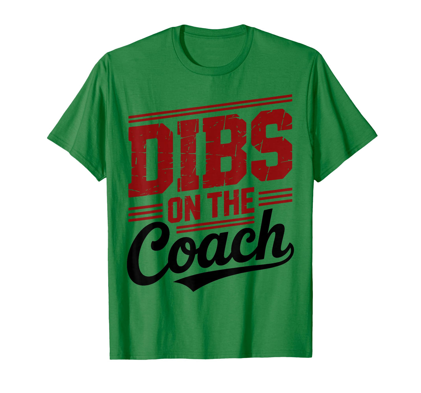 Dibs On The Coach Funny Sports Girlfriend Wife T-Shirt