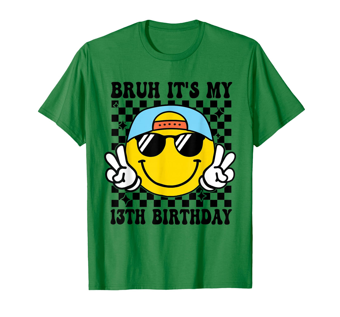 Bruh It's My 13th Birthday 13 Year Old Birthday Boys Girls T-Shirt