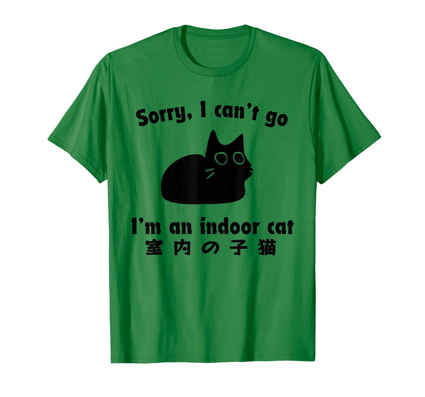Sorry I Can’t Go I’m an Indoor Cat Japanese Love Cat T-Shirt