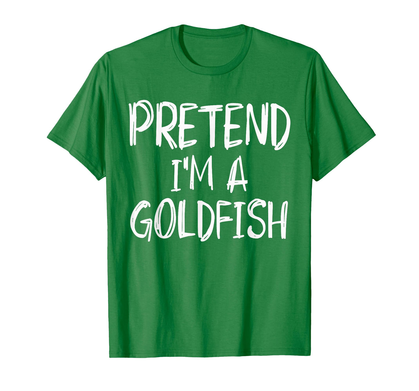 Pretend I'm A Goldfish Costume Halloween Party Family Lazy T-Shirt