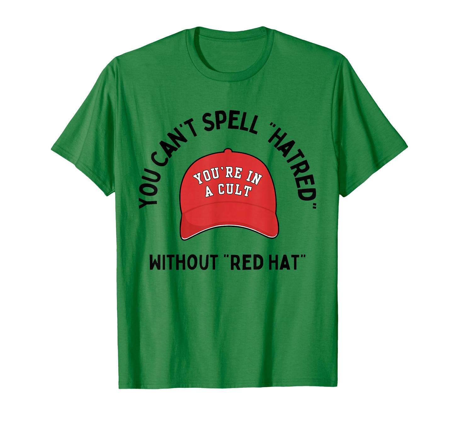 Without Red Hat T-Shirt