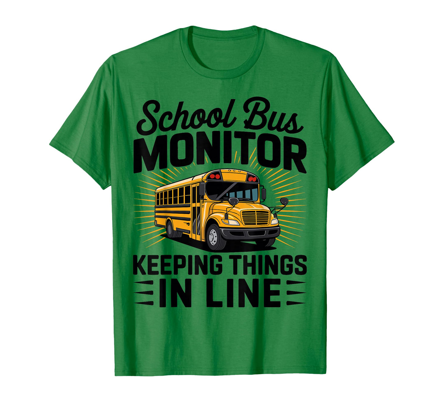 School Bus Monitor Keeping Things in Line - Bus Aide T-Shirt