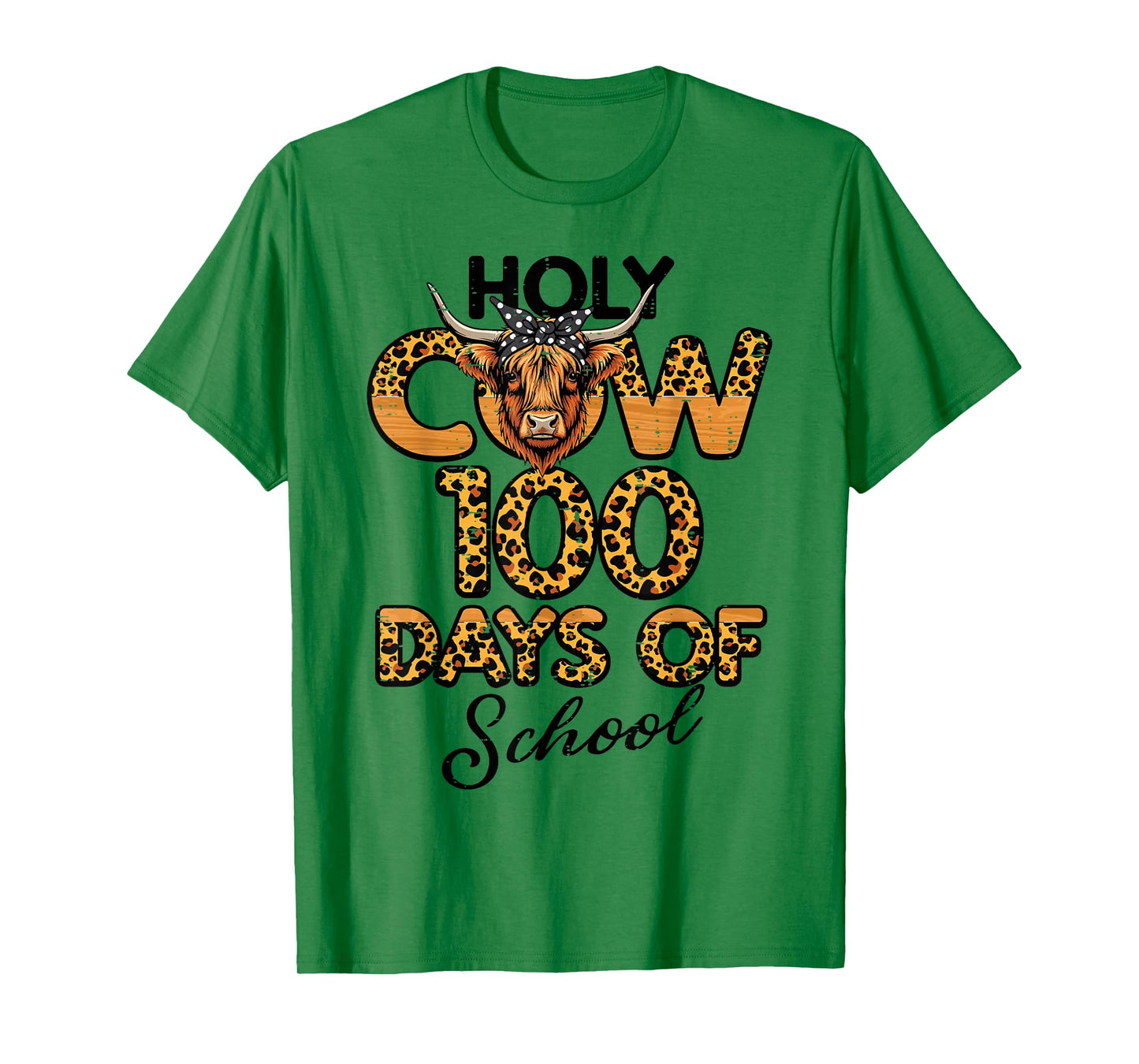 Holy Cow 100 Days of School Leopard 100th Day Kids Women T-Shirt