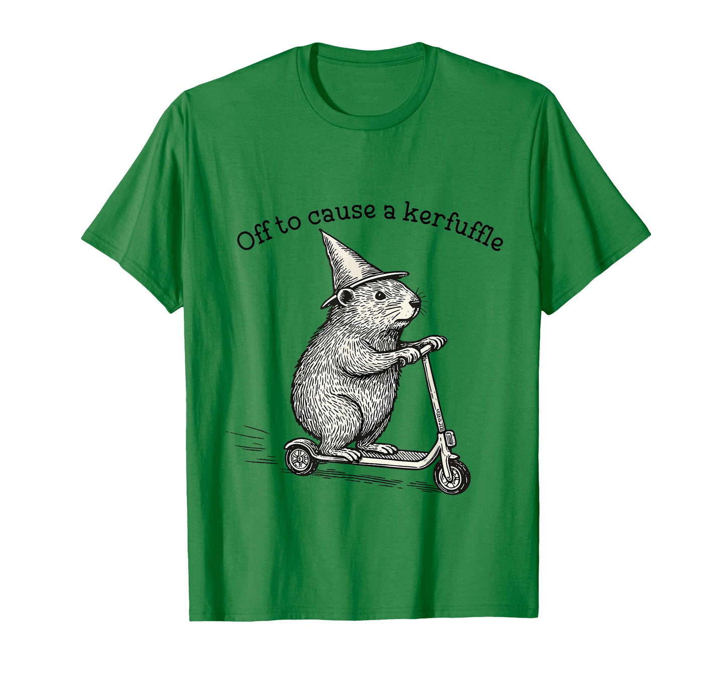 Off to Cause A Kerfuffle Weirdcore Sayings Funny Meme T-Shirt