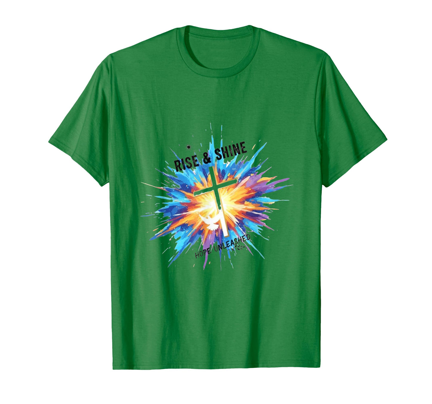 Rise & Shine Hope Unleashed T-Shirt