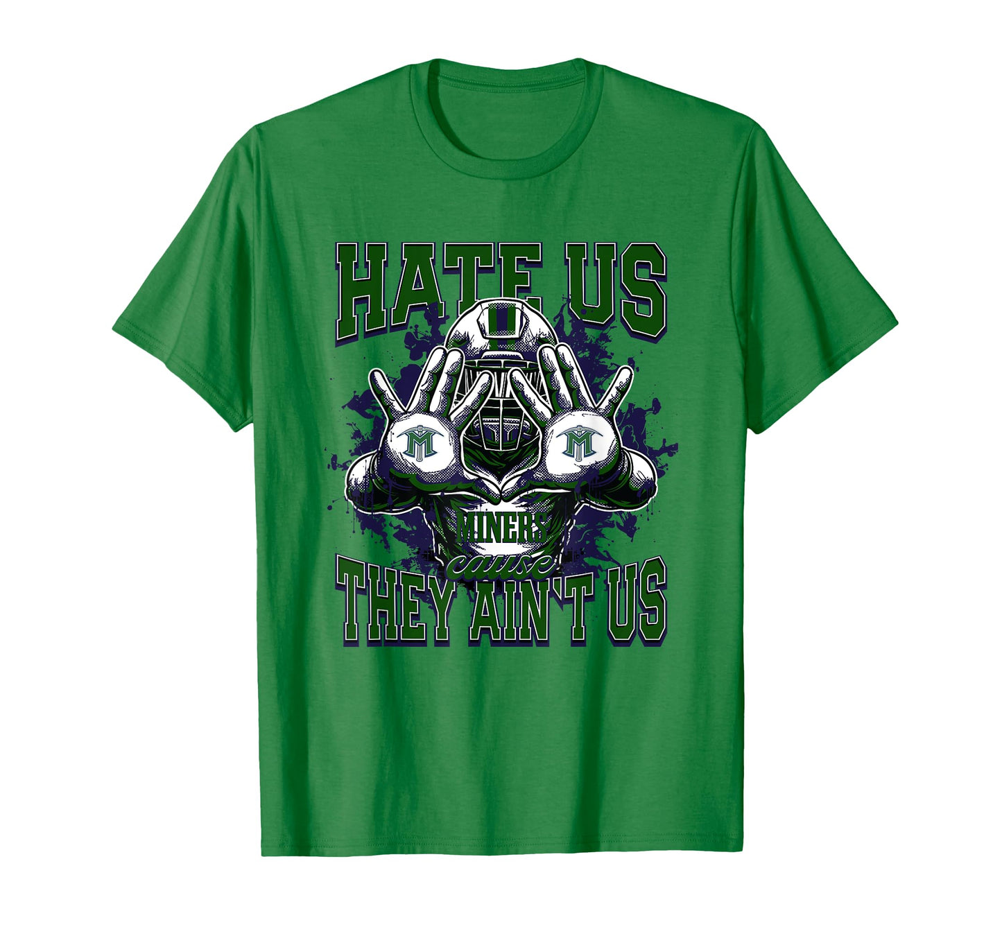 El Diamante Miners Logo Hate Us Cause They Ain't HS T-Shirt
