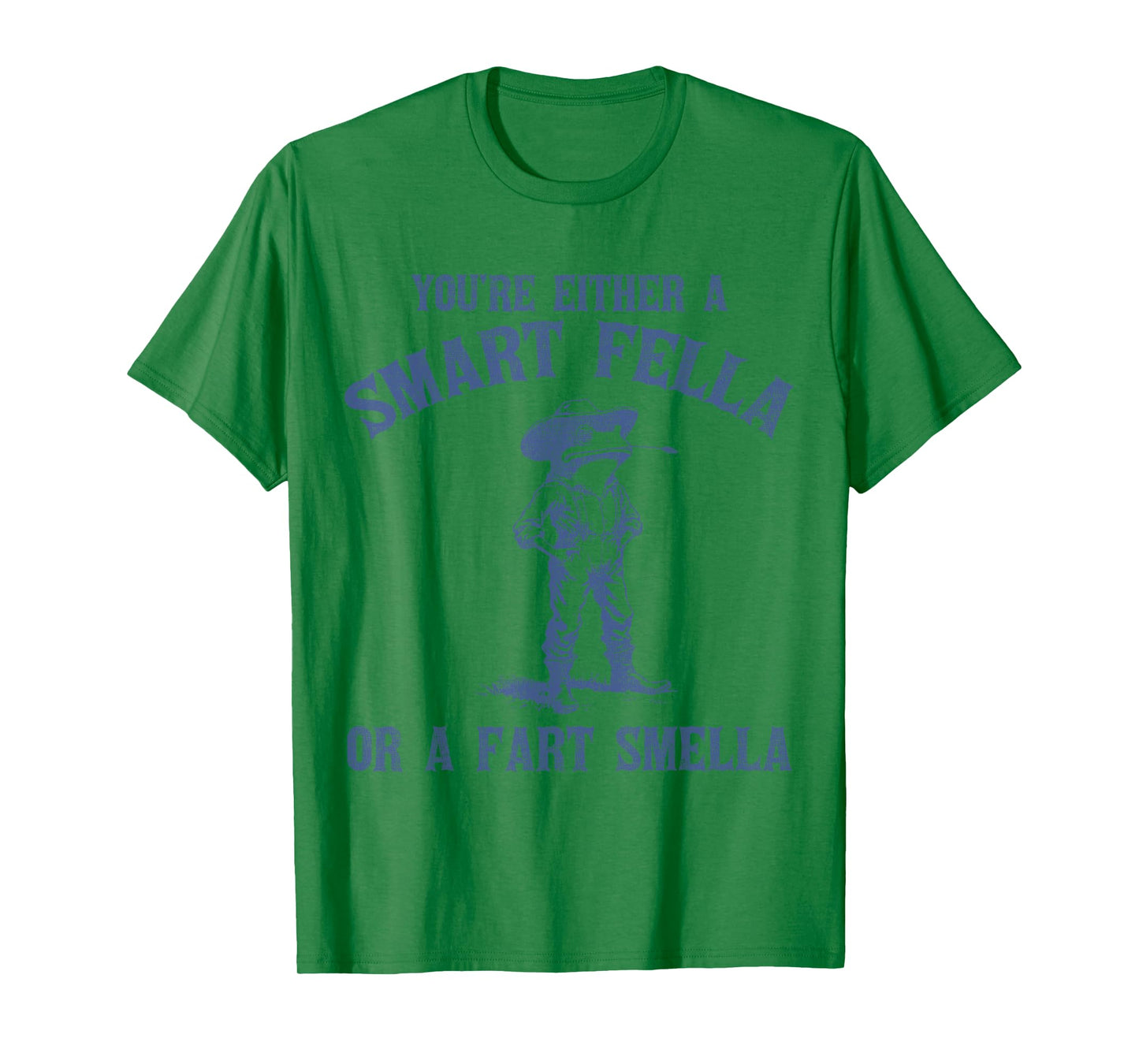 You're Either A Smart Fella Or A Fart Smella Funny Frog T-Shirt