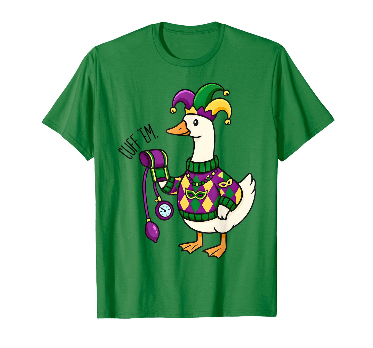 Mardi Gras Goose Nurse ER RN Nursing Cuff Em Jester Hat T-Shirt