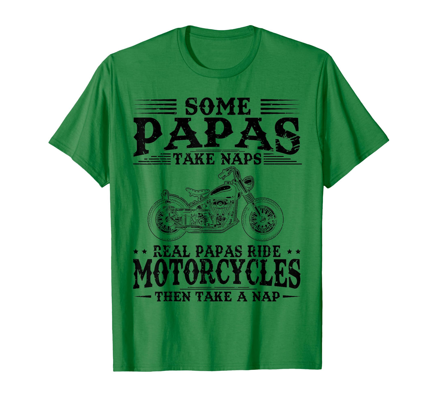 Real Papas Ride Motorcycles Then Take Naps Funny Biker Rider T-Shirt