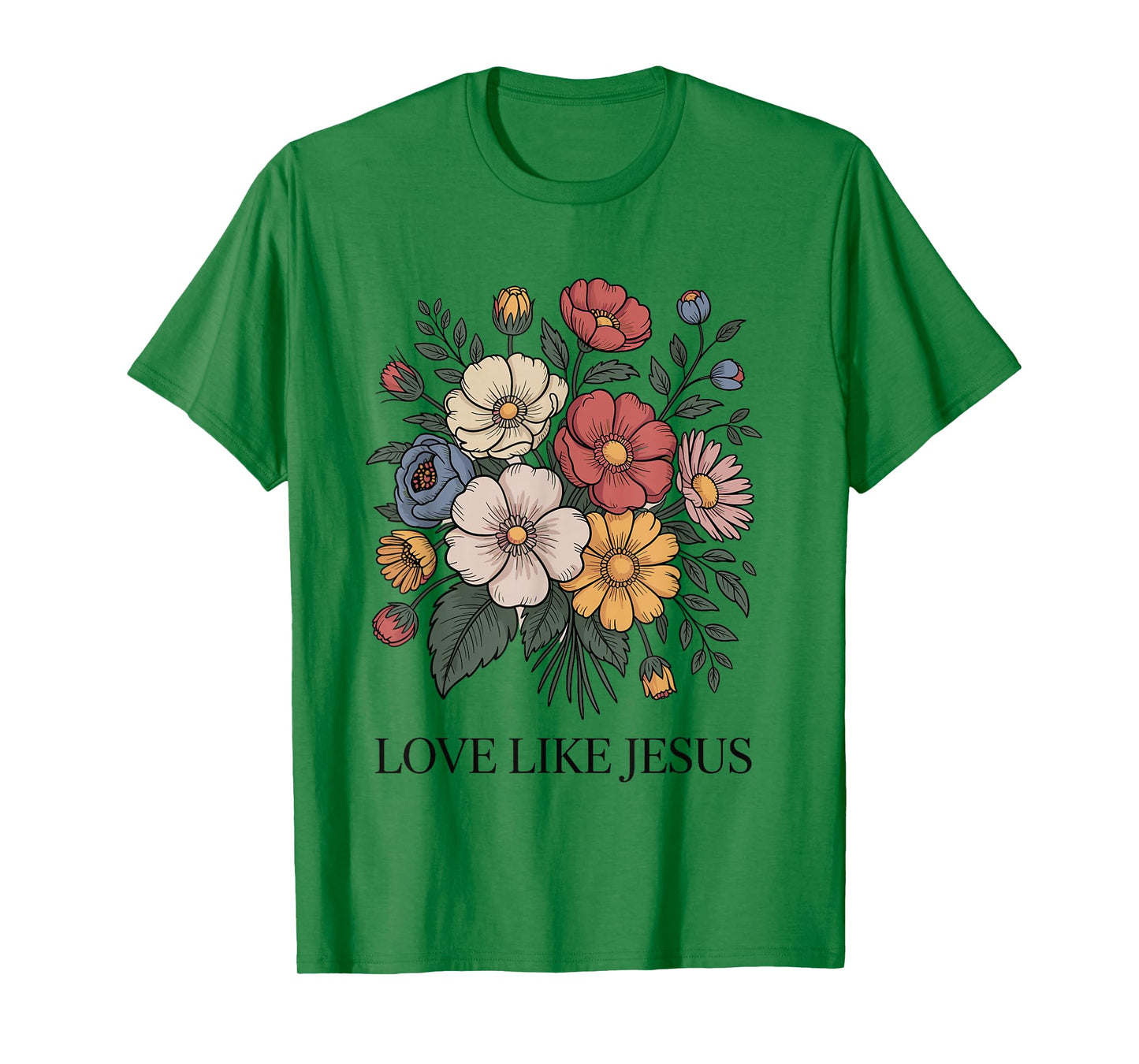 Love Like Jesus Christian Motivational Religious Design T-Shirt