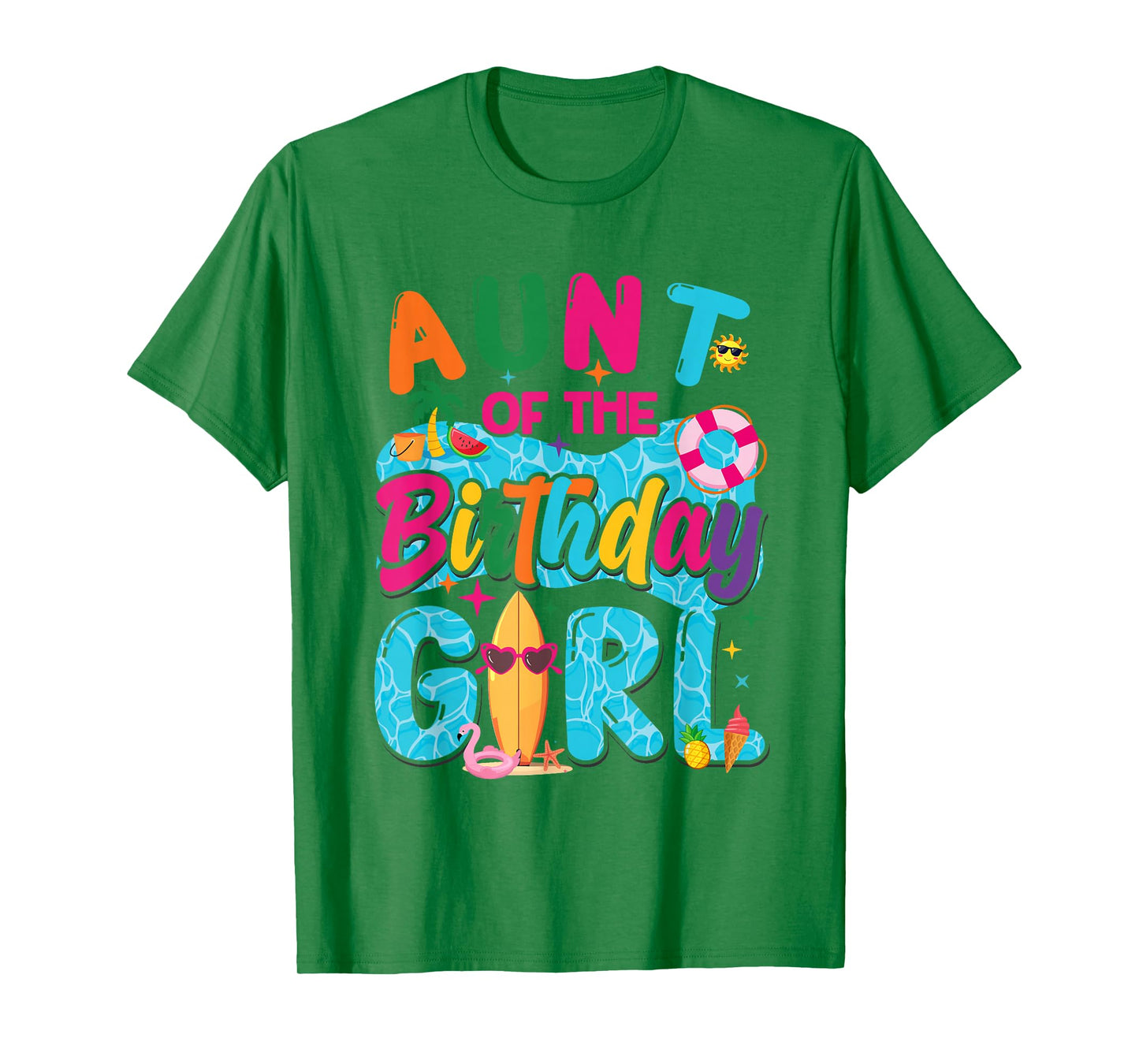 Aunt Of The Birthday Girl Pool Party Beach Family Matching T-Shirt