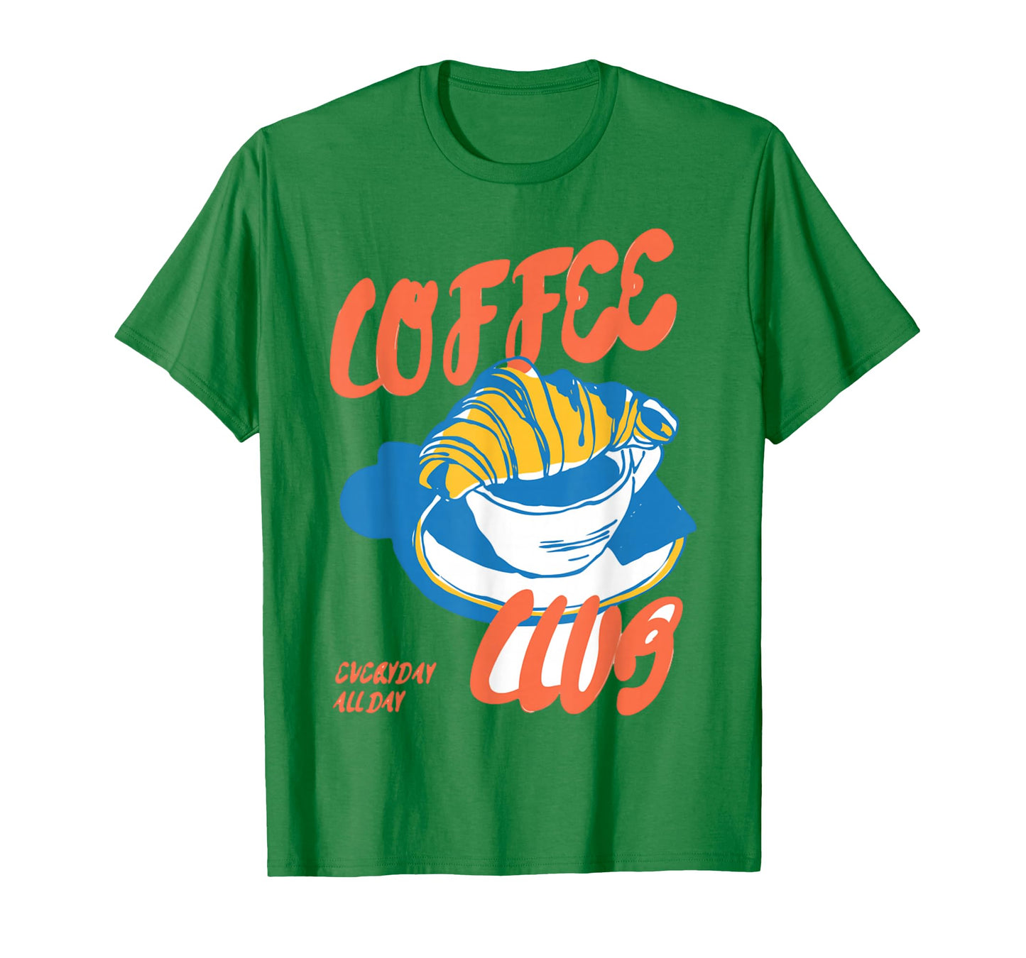 Trendy Coffee Lovers Breakfast Pastry Croissant Club T-Shirt