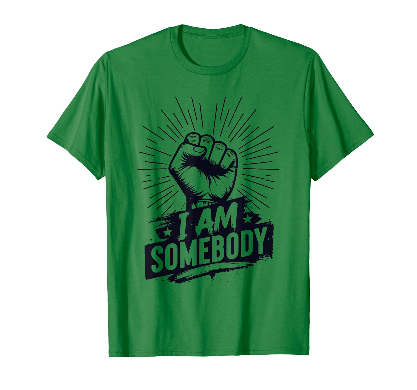 I Am Somebody | Civil Rights Empowerment Graphic T-Shirt