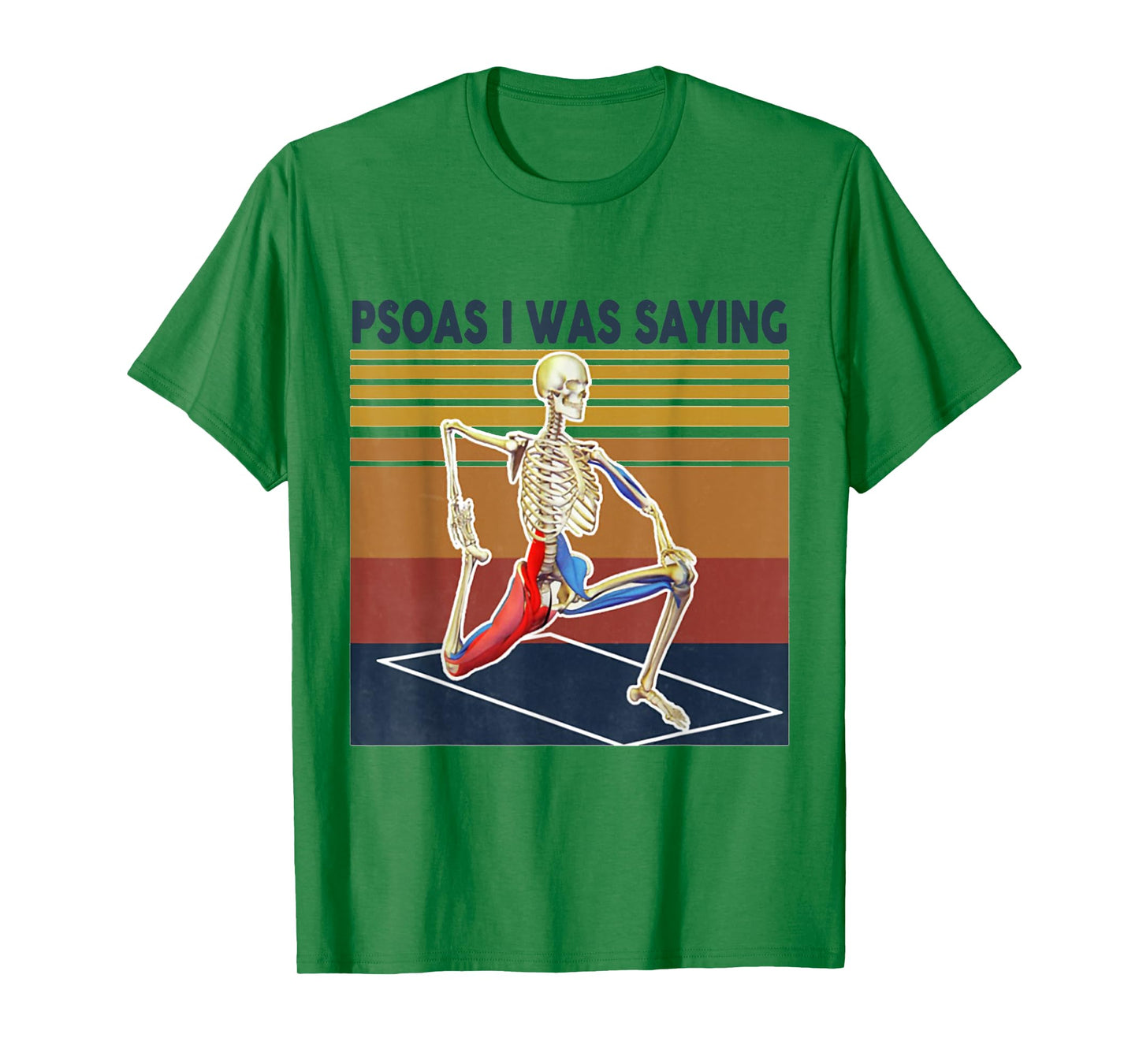 Psoas I Was Saying Massage Therapist Sekelton T-Shirt