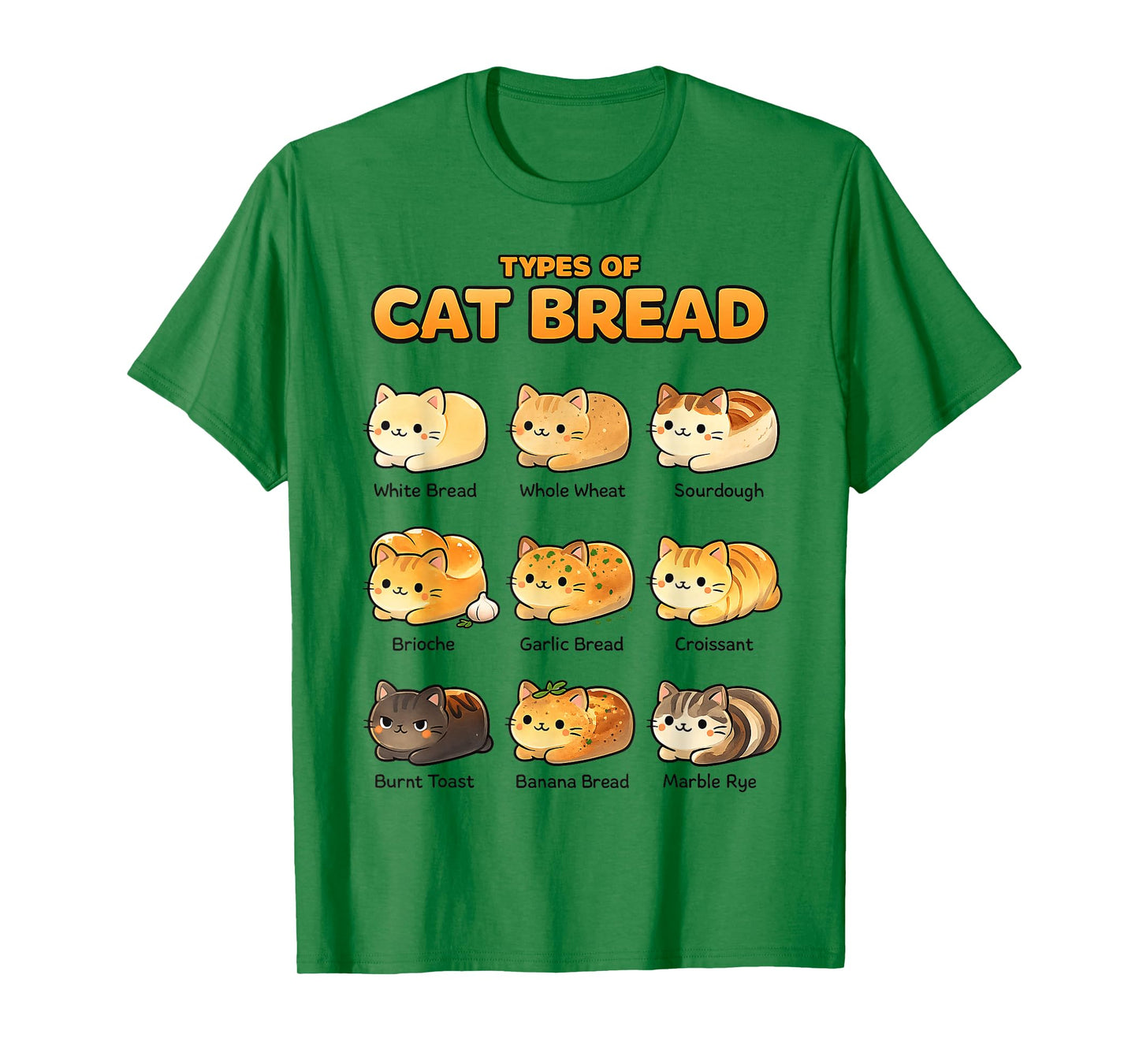 Types of Cat Bread Cute Kawaii Cat Loaf Meme Feline T-Shirt