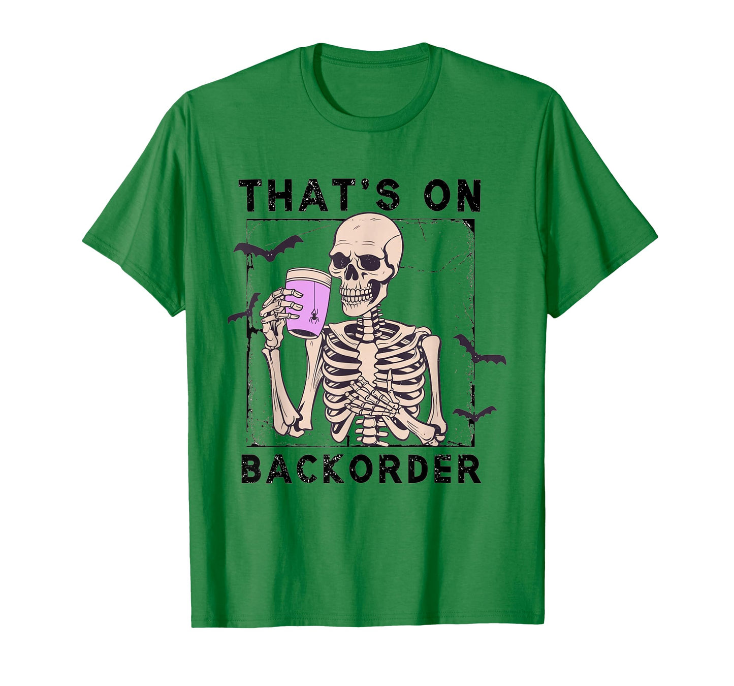Funny Halloween Pharmacy Tech Skeleton That's Backorder T-Shirt