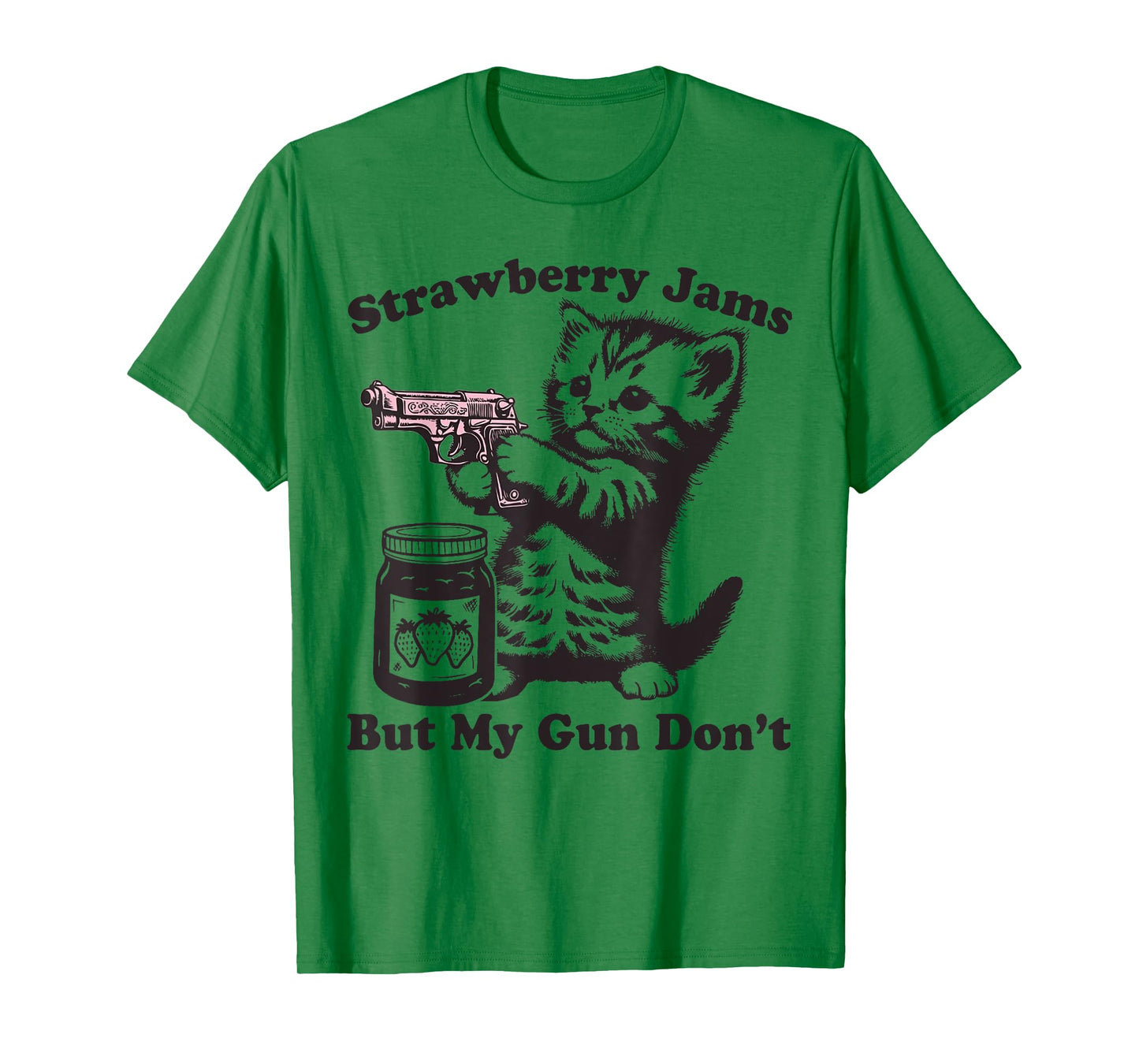 Strawberry Jams But My Gun Don't Funny Cat T-Shirt for Men Women