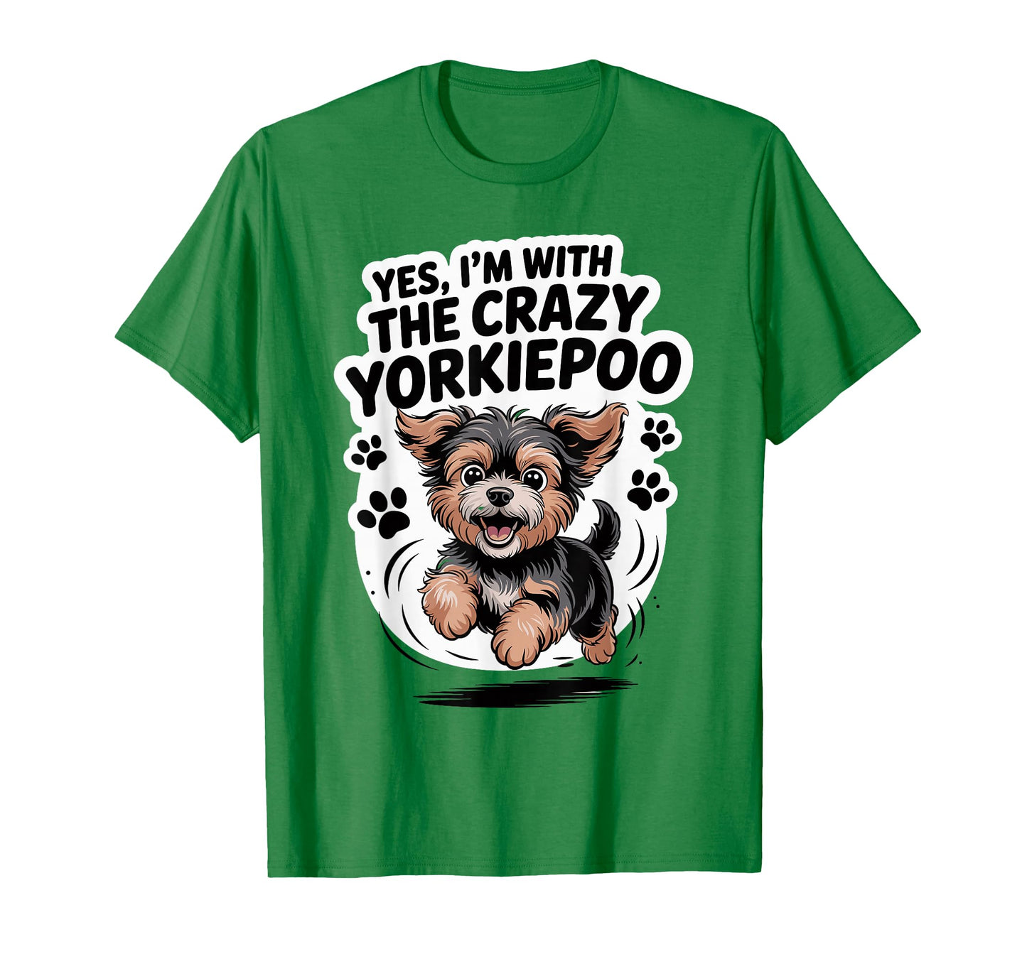Funny Cute Pet Mix Dog Pup Yes I'm with The Crazy Yorkiepoo T-Shirt