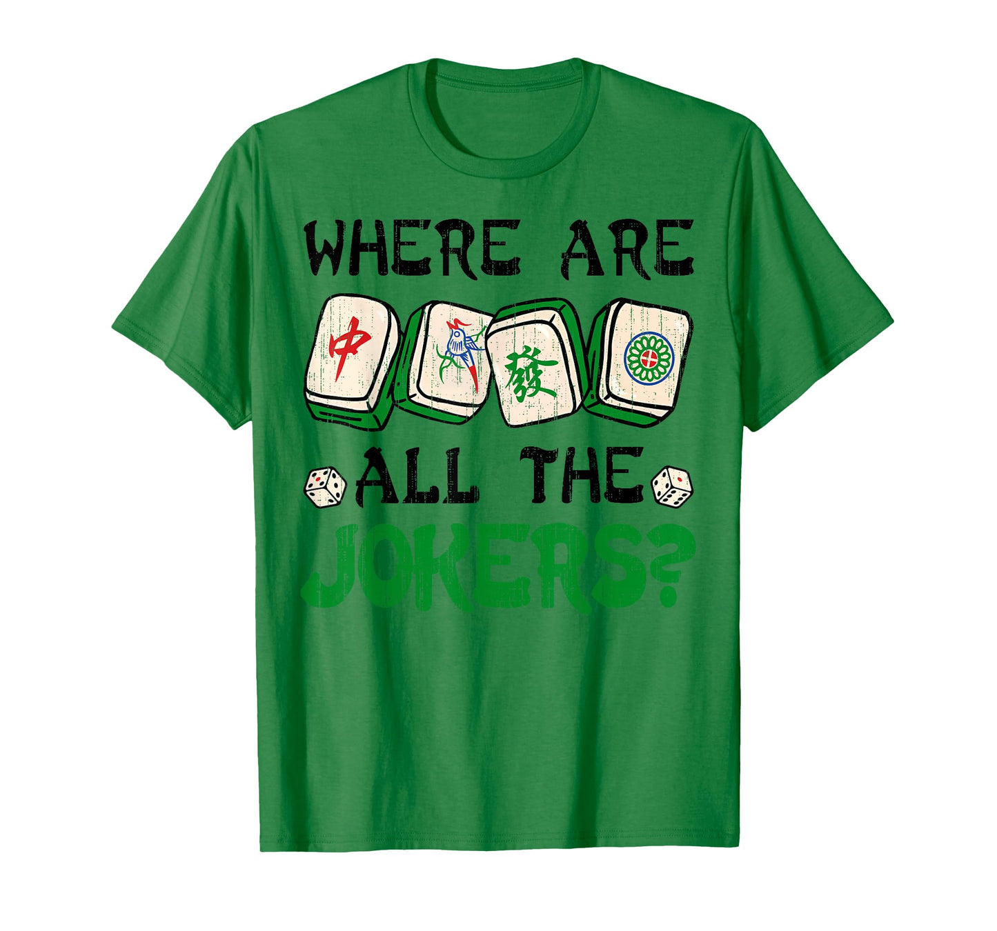 Where are The Jokers Funny Chinese Mahjong Tile Game T-Shirt