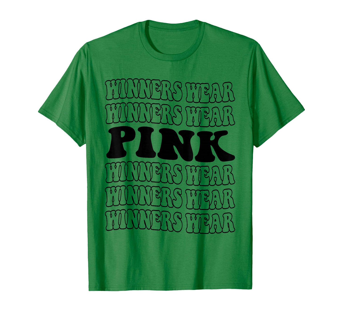 Winners Wear Pink Team Spirit Week Game Color Sports Day T-Shirt
