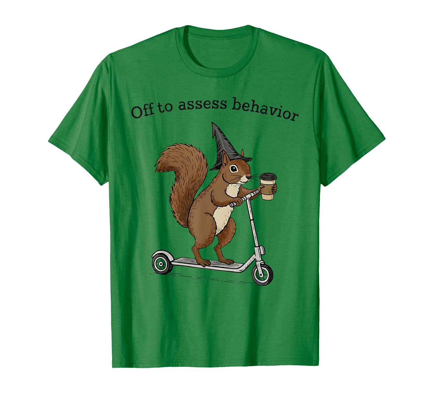 Off to Assess Behavior Funny Squirrel ABA Behavior Therapist T-Shirt