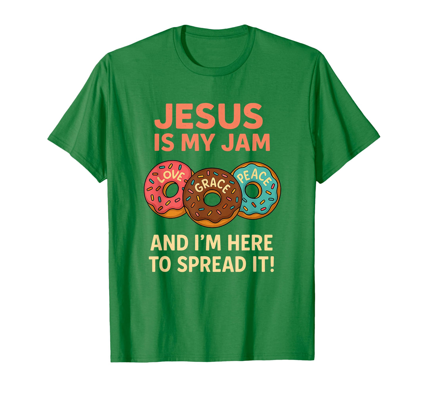 Jesus is My Jam Donut Faith Pray Love Hope Shirt T-Shirt