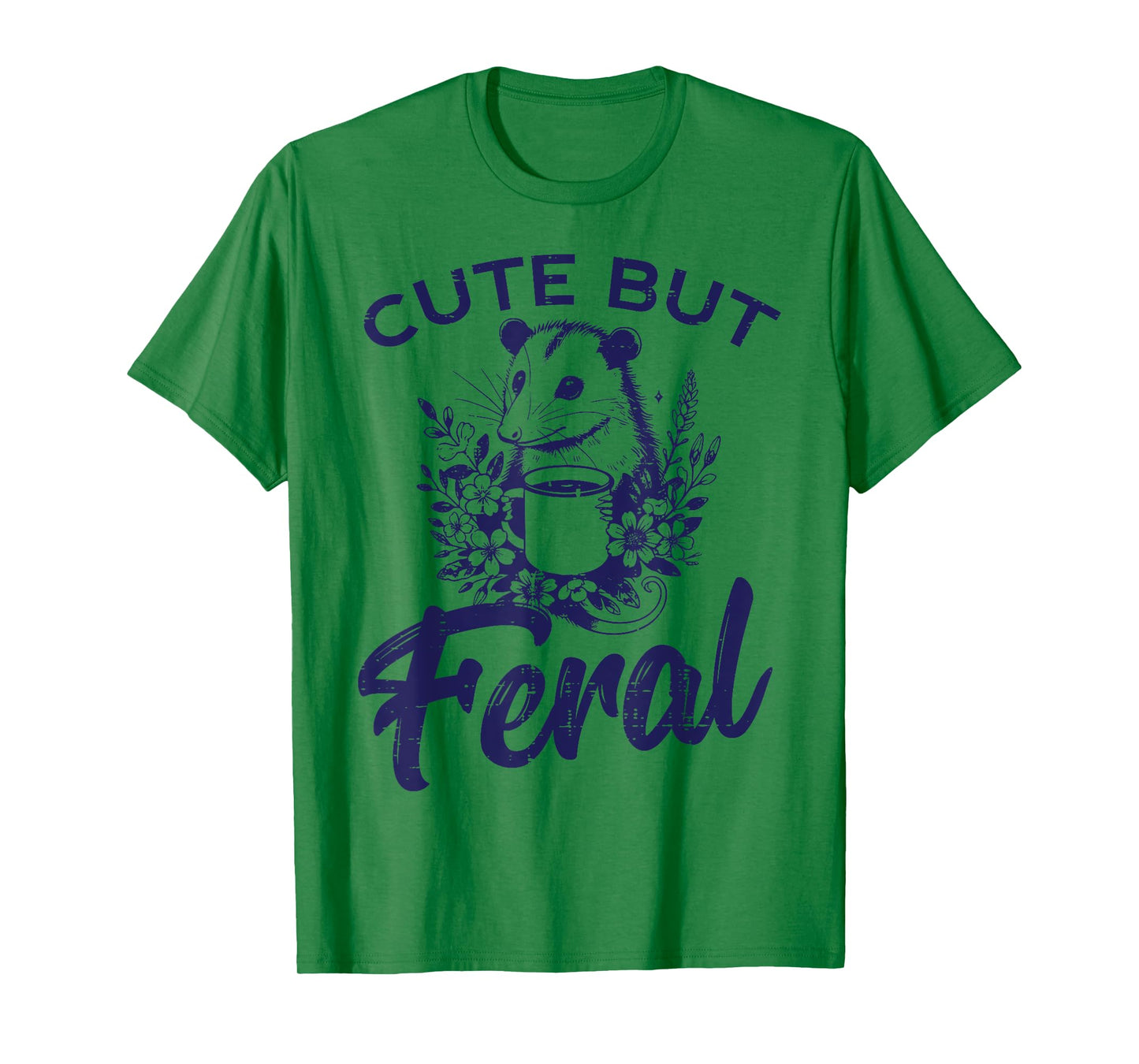 Opossum Coffee Cute But Feral Funny Possum Humor Women Men T-Shirt
