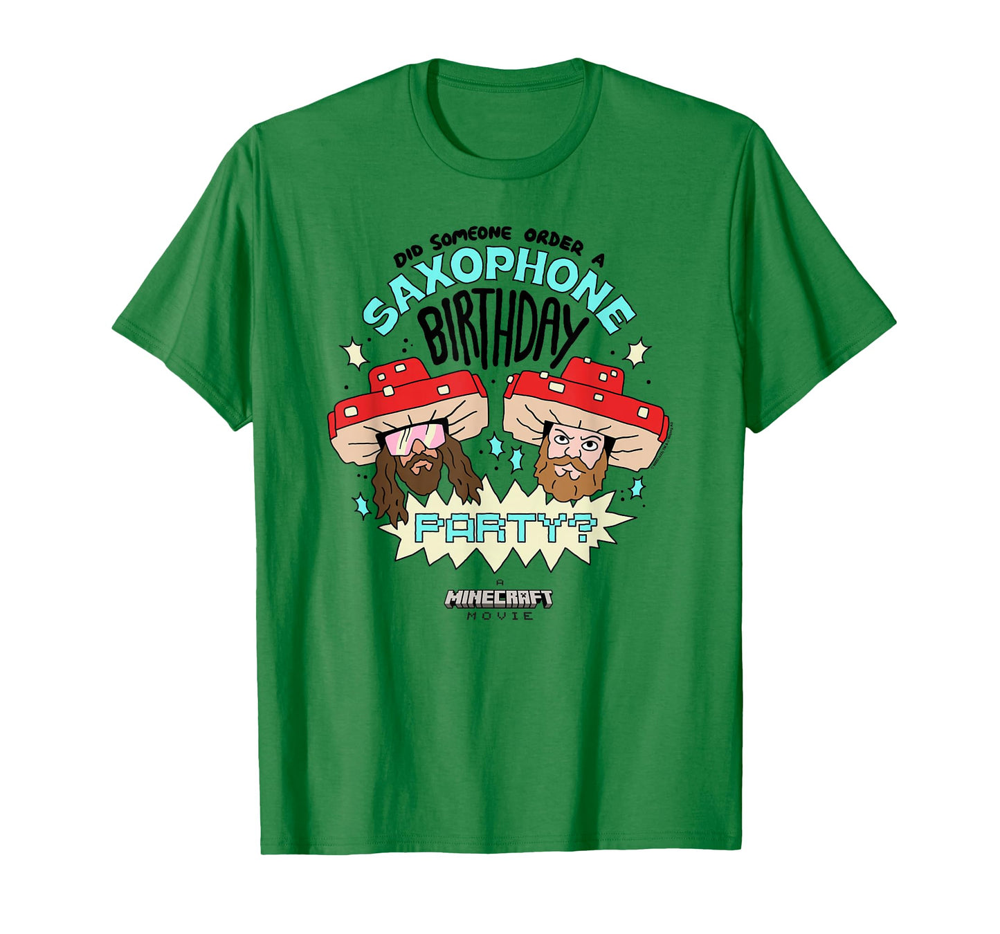 A Minecraft Movie Someone Order A Saxophone Birthday Party? T-Shirt