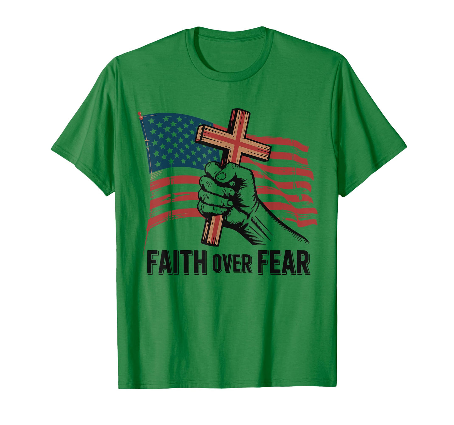 Patriotic Christian Faith Over Fear American Flag Cross Nail T-Shirt