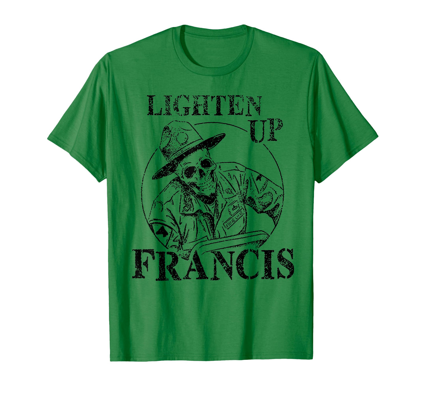 Lighten up Francis T-Shirt