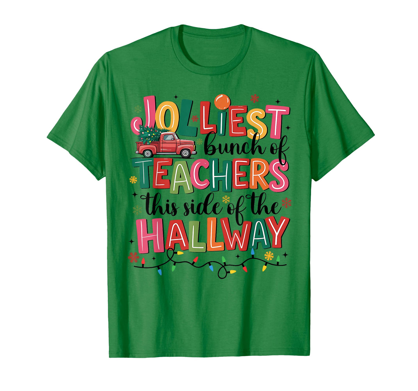 Jolliest Bunch of Teacher This Side of The Hallway Christmas T-Shirt