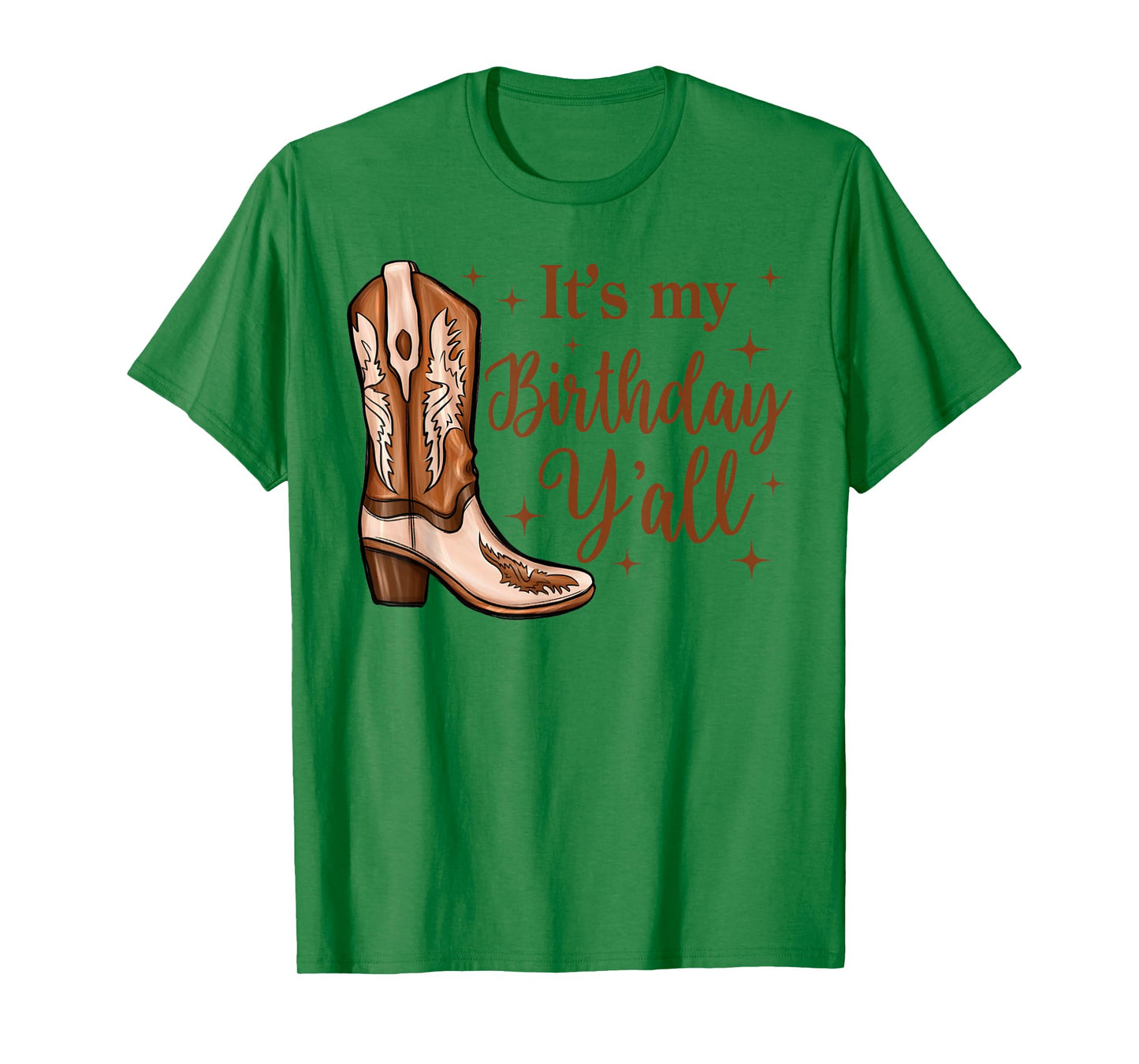 It's My Birthday Y'all Boot Western Country Birthday Cowgirl T-Shirt
