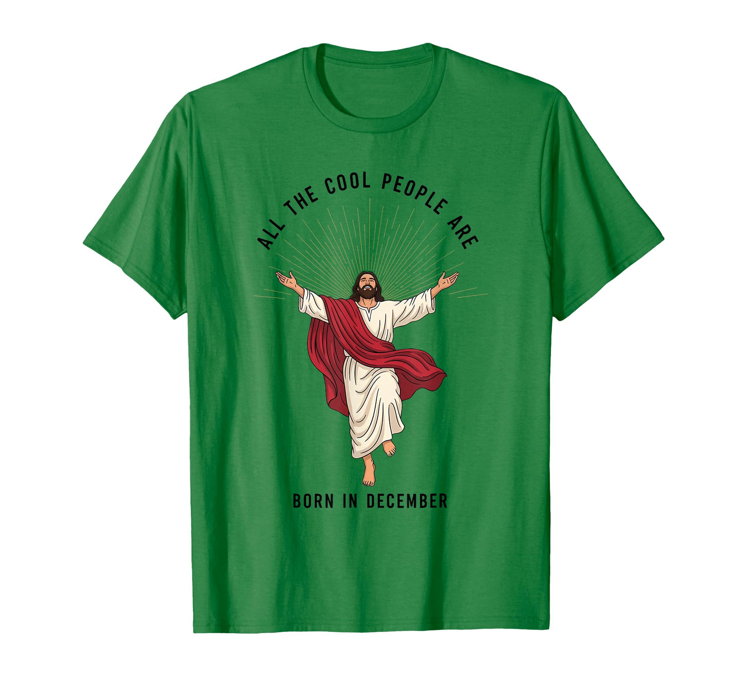 Cool People are Born in December Christian Jesus Christmas T-Shirt