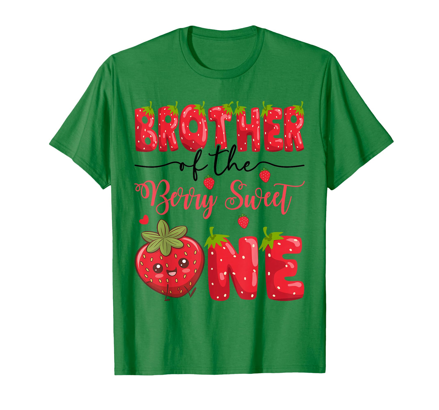 Brother Of The Berry Sweet One Strawberry First Birthday T-Shirt