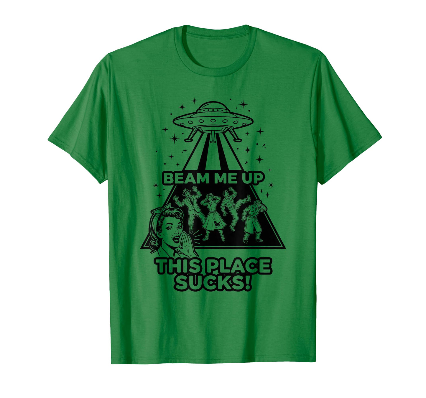 Funny Beam Me Up This Place Sucks Alien UFO T-Shirt